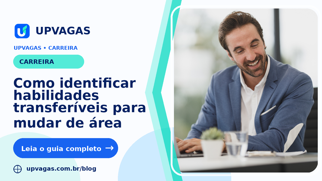 Como identificar habilidades transferíveis para mudar de área