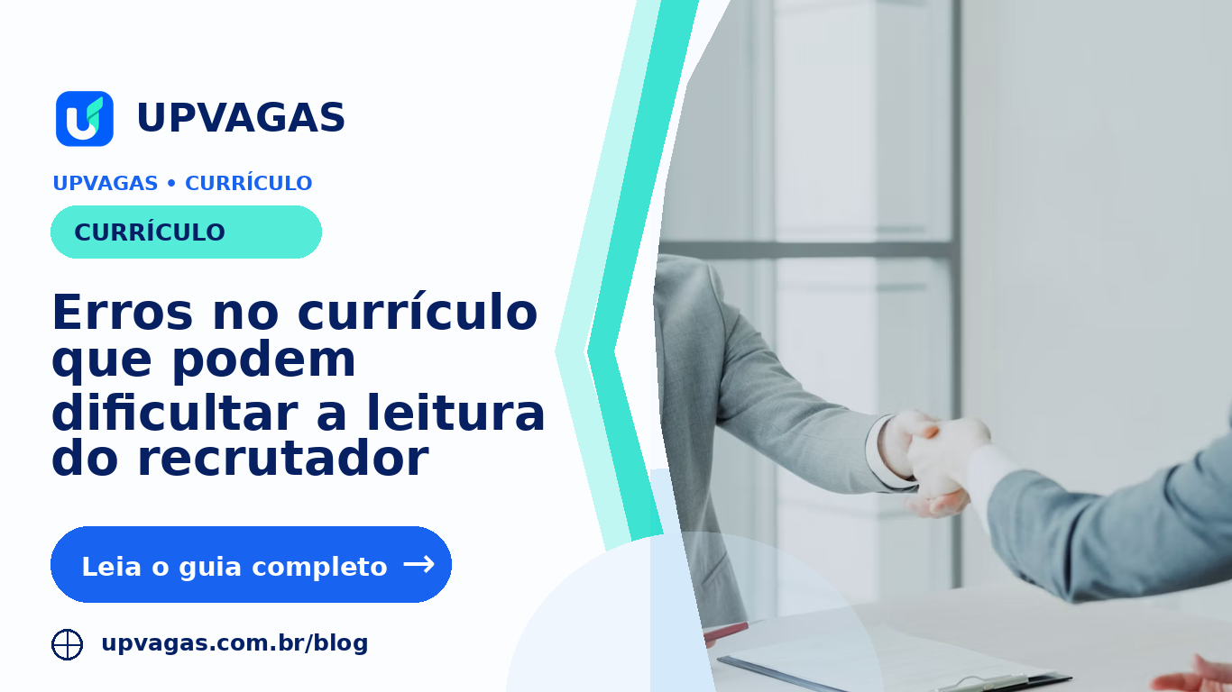 Erros no currículo que podem dificultar a leitura do recrutador