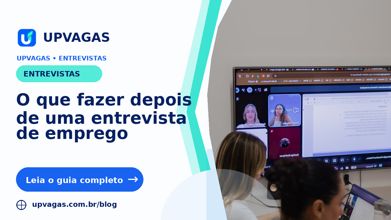 O que fazer depois de uma entrevista de emprego